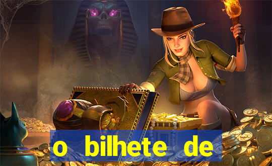 o bilhete de loteria premiado filme completo dublado